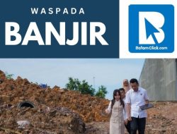 Waspada Banjir Batam