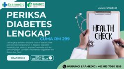 Paket cek lengkap diabetes hanya RM299 di Regency Specialist Hospital Johor, termasuk pemeriksaan laboratorium, konsultasi ahli gizi, dan layanan pendampingan Eramedic.