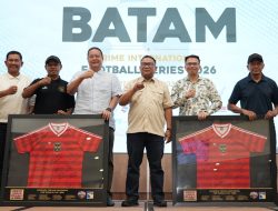 Batam Prime International Football Series 2026, Bangkitkan Geliat Sepak Bola Batam