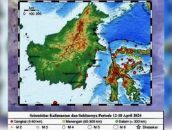 BMKG: Sembilan Gempa Guncang Kalimantan Periode 12-18 April 2024