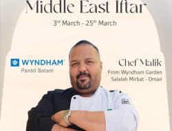 Wyndham Panbil Batam Hadirkan Chef Oman Sajikan Menu khas Timur Tengah